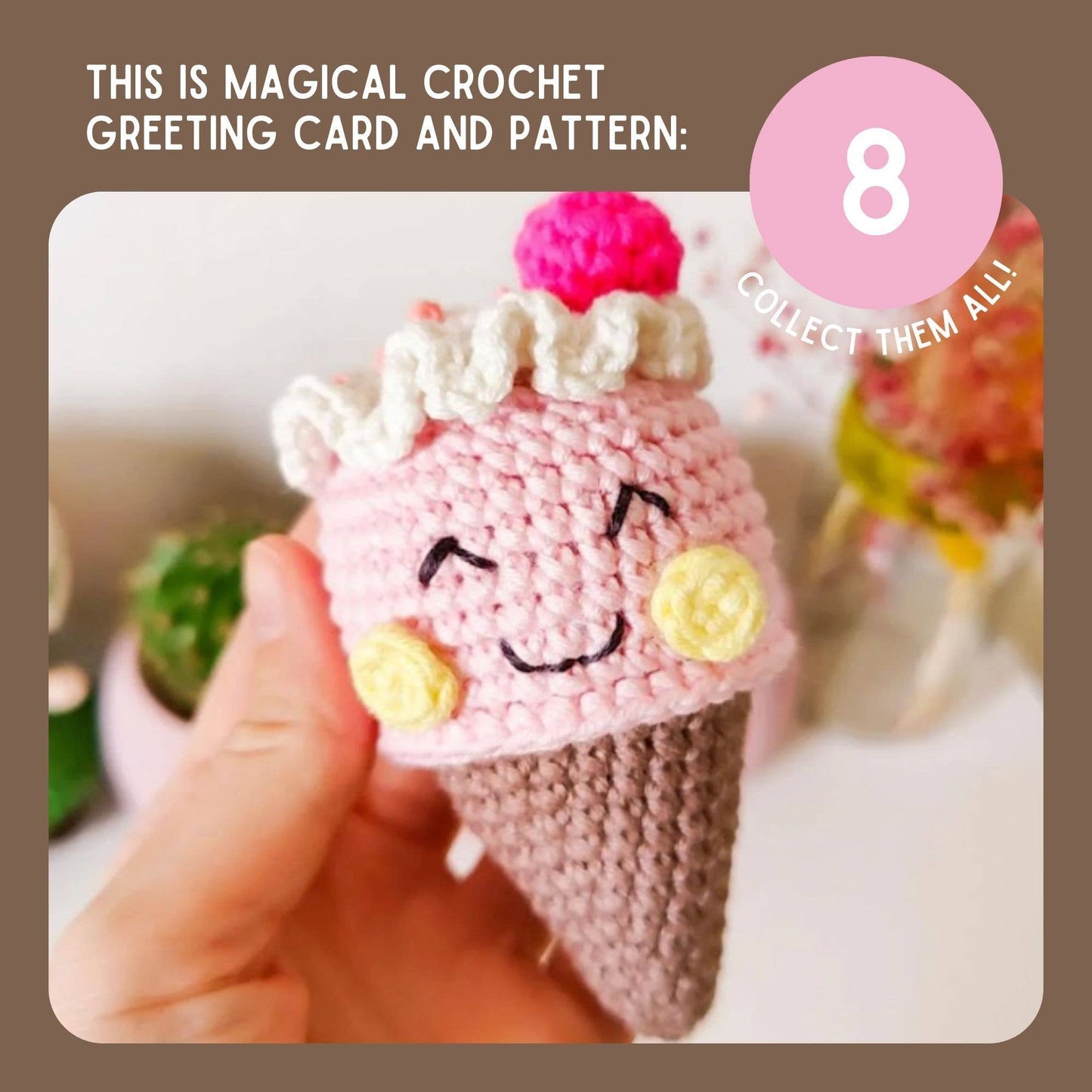 Birthday Card & Ice Cream Crochet Pattern