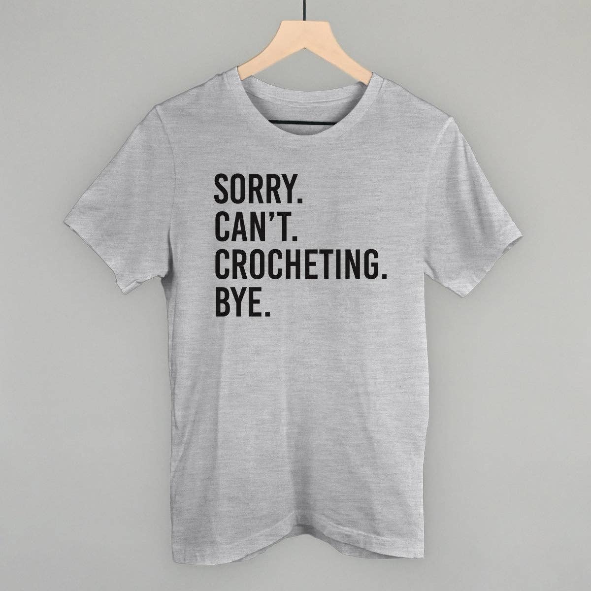 Sorry Can't Crocheting Bye